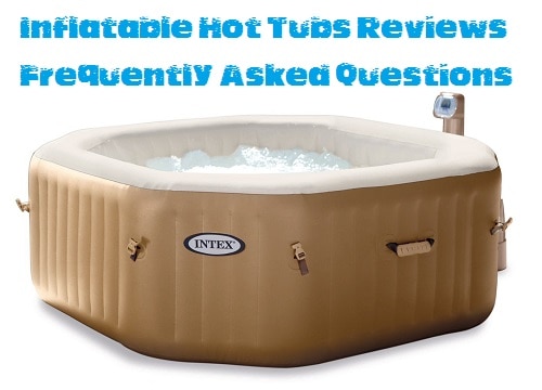 inflatable-hot-tub-frequently-asked-questions-faqs